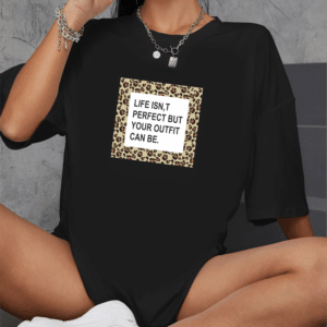тениска Life Isn’t Perfect, вдъхновяваща тениска, тениска с DTF печат, 100% памучна тениска, послание Life Isn’t Perfect