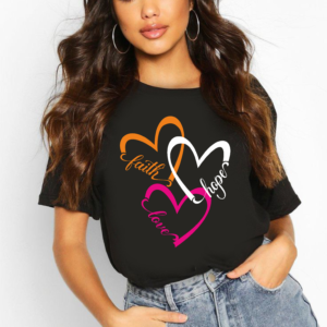 тениска Faith Hope Love, мотивационна тениска, тениска с послания, 100% памук, вдъхновяваща тениска, тениска с вяра, надежда и любов