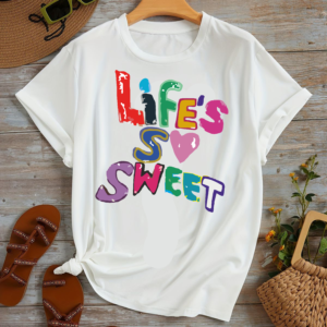 тениска Life's So Sweet, сладък живот, тениска с текст, позитивна тениска, тениска с щампа