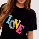 тениска Love, тениска с надпис Love, тениска с текст Love, любовна тениска, тениска за всеки ден