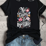 тениска Nothing is Impossible, вдъхновяваща тениска, мотивационна тениска, тениска с послание, DTF печат, мотивация и стил