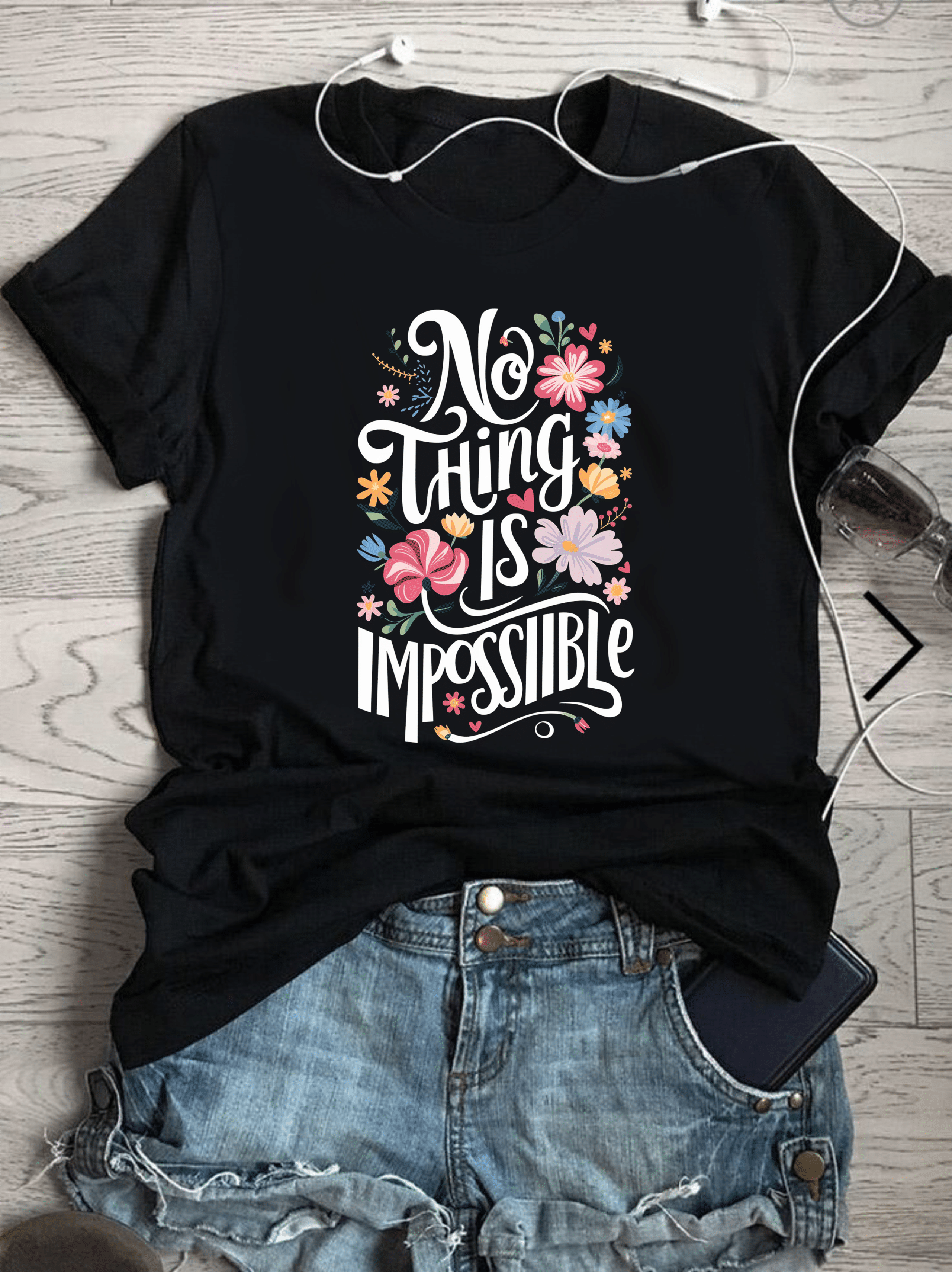 тениска Nothing is Impossible, вдъхновяваща тениска, мотивационна тениска, тениска с послание, DTF печат, мотивация и стил
